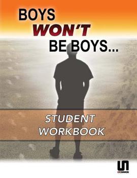 Paperback Boys Won't Be Boys: Student Workbook Book