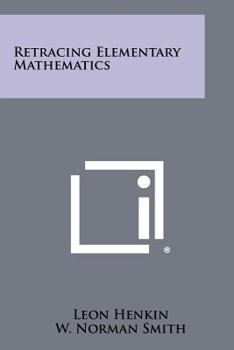 Paperback Retracing Elementary Mathematics Book