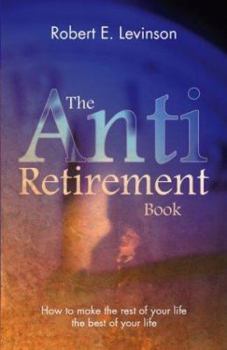 Spiral-bound The Anti-Retirement Book