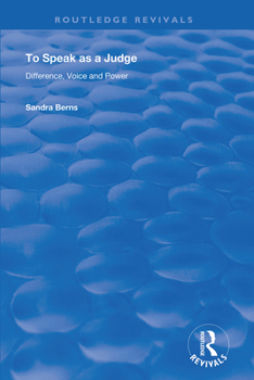 Hardcover To Speak as a Judge: Difference, Voice and Power Book