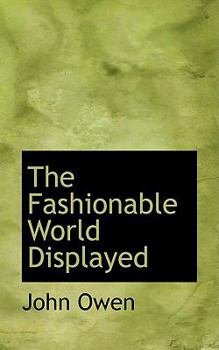 Paperback The Fashionable World Displayed Book
