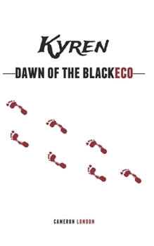 Paperback Kyren: Dawn of the BlackEco Book