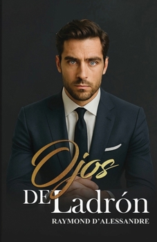 Paperback Ojos de Ladrón [Spanish] Book