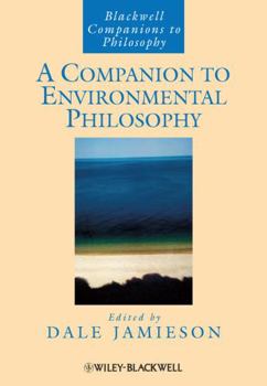 Hardcover A Companion to Environmental Philosophy Book
