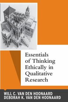 Paperback Essentials of Thinking Ethically in Qualitative Research Book