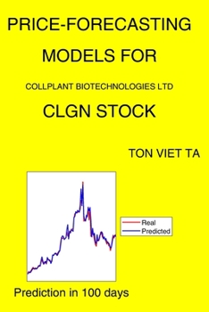 Paperback Price-Forecasting Models for Collplant Biotechnologies Ltd CLGN Stock Book