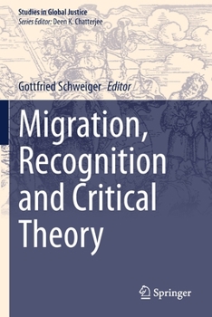 Paperback Migration, Recognition and Critical Theory Book