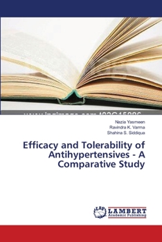 Paperback Efficacy and Tolerability of Antihypertensives - A Comparative Study Book