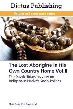 Paperback The Lost Aborigine in His Own Country Home Vol.II Book