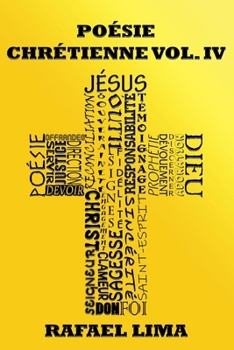 Paperback Poésie Chrétienne Volume IV [French] Book