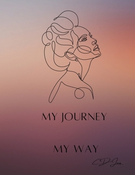 Paperback My Journey: My Way Book