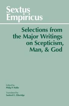 Paperback Sextus Empiricus: Selections from the Major Writings on Scepticism, Man, and God Book