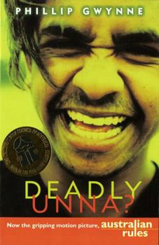 Deadly, Unna? - Book #1 of the Deadly, Unna?