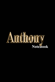 Paperback Anthony Notebook: Name Monogram 9 x 6 Blank, lined writing Journal/Notebook diary, and notes Book