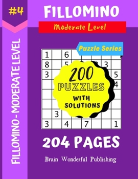 Paperback Fillomino Puzzle Series: 200 Brain Teasers Puzzle Book Collection [Large Print] Book