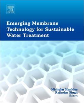 Hardcover Emerging Membrane Technology for Sustainable Water Treatment Book