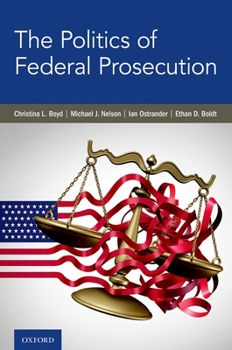 Hardcover Politics of Federal Prosecution Book