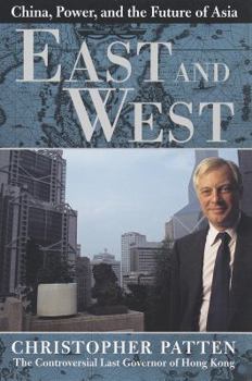 Paperback East and West: China, Power and the Future Book