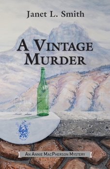 A Vintage Murder - Book #3 of the Annie MacPherson