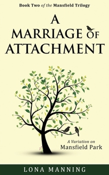 Paperback A Marriage of Attachment: a sequel to A Contrary Wind Book