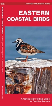 Paperback Eastern Coastal Birds, 2nd Ed: A Folding Guide to Familiar Species Book