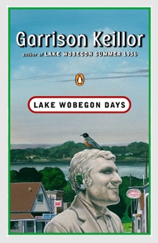 Lake Wobegon Days - Book #1 of the Lake Wobegon