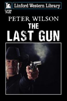 Paperback The Last Gun [Large Print] Book