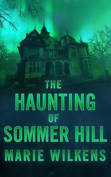 Paperback The Haunting of Sommer Hill Book