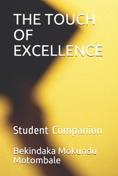 Paperback The Touch of Excellence: Student Companion Book