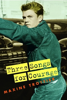 Paperback Three Songs for Courage Book