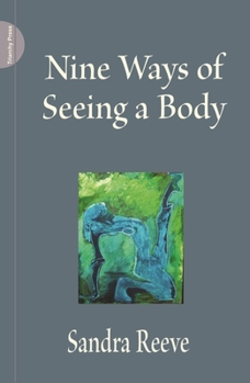 Paperback Nine Ways of Seeing a Body Book