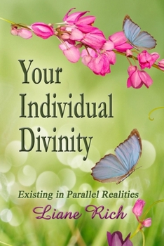 Paperback Your Individual Divinity: Existing in Parallel Realities Book