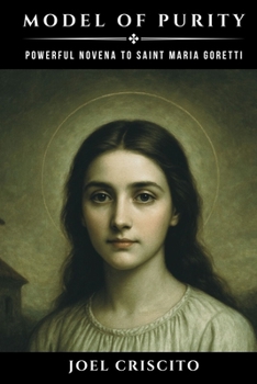 Paperback Model of Purity: Powerful Novena to Saint Maria Goretti Book