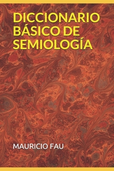 Paperback Diccionario Básico de Semiología [Spanish] Book