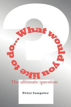 Paperback What Would You Like to Do? Book