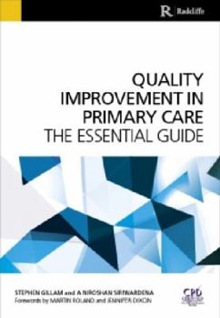 Paperback Quality Improvement in Primary Care: The Essential Guide Book