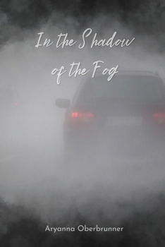 Paperback In the Shadow of the Fog Book