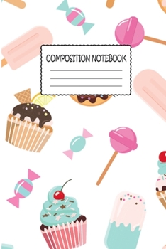 Composition Notebook: This Nice And Perfect Composition Notebook Journal For Kids, Teens, Boys And Girls. Cute Cream Paper 6*9 Inch With 100 Pages ... Writing Daily Routine, Journal and Hand Note