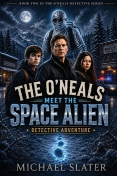 o'Neals Meet the Space Alien