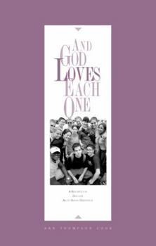 And God Loves Each One: A Resource For Dialogue About Sexual Orientation