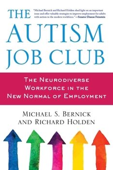 Hardcover The Autism Job Club: The Neurodiverse Workforce in the New Normal of Employment Book