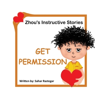 Paperback Get Permission: Zhou's Instructive Stories [Large Print] Book