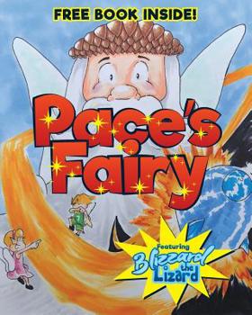 Paperback Pace's Fairy: My First Chapter Book featuring Blizzard the Lizard Book