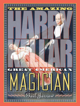 Hardcover The Amazing Harry Kellar: Great American Magician Book