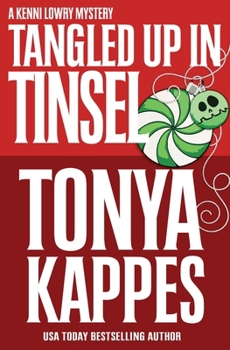 Tangled Up In Tinsel - Book #6 of the Kenni Lowry