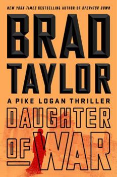 Hardcover Daughter of War: A Pike Logan Thriller Book