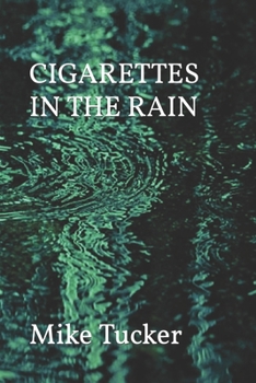 Paperback Cigarettes in the Rain Book