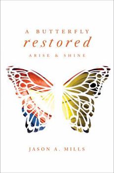 A Butterfly Restored