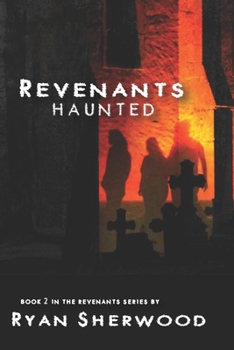 Paperback Revenants: Haunted: Revenants book 2 Book