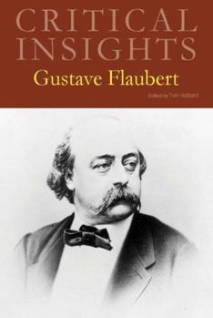 Hardcover Critical Insights: Gustave Flaubert: Print Purchase Includes Free Online Access Book